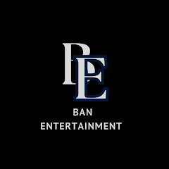 Ban entertainment 