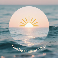 Sunrise Chillout Vibes