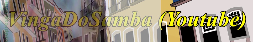 Vinga Do Samba Avatar canale YouTube 