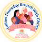 Ladies Thursday Brunch With Christ logo