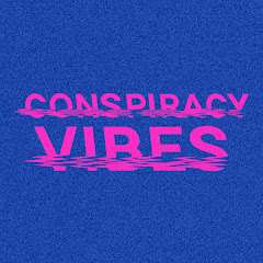 Channel thumbnail for Conspiracy Vibes
