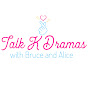 ❤️ Talk K Dramas with Bruce and Alice logo