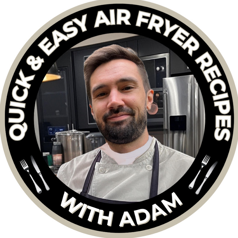 Quick & Easy Air Fryer Recipes with Adam