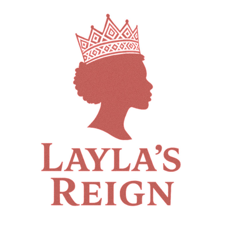 Layla's Reign