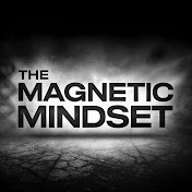 The Magnetic Mindset