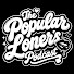 h_PvzATXM54-channel-avatar-The Popular Loners Podcast