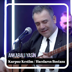 Ankaralı Yasin - Topic