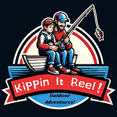 Kippin It Reel: Outdoor Adventures!