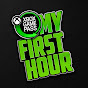 My First Hour