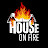 House On Fire