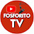 FOSFORITO TV