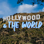 Hollywood and The World