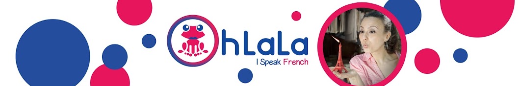 ohlalafrench ohlalaispeakfrench YouTube channel avatar