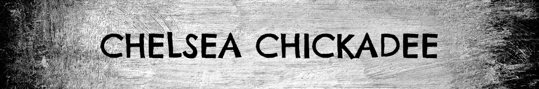 Chelsea Chickadee YouTube channel avatar