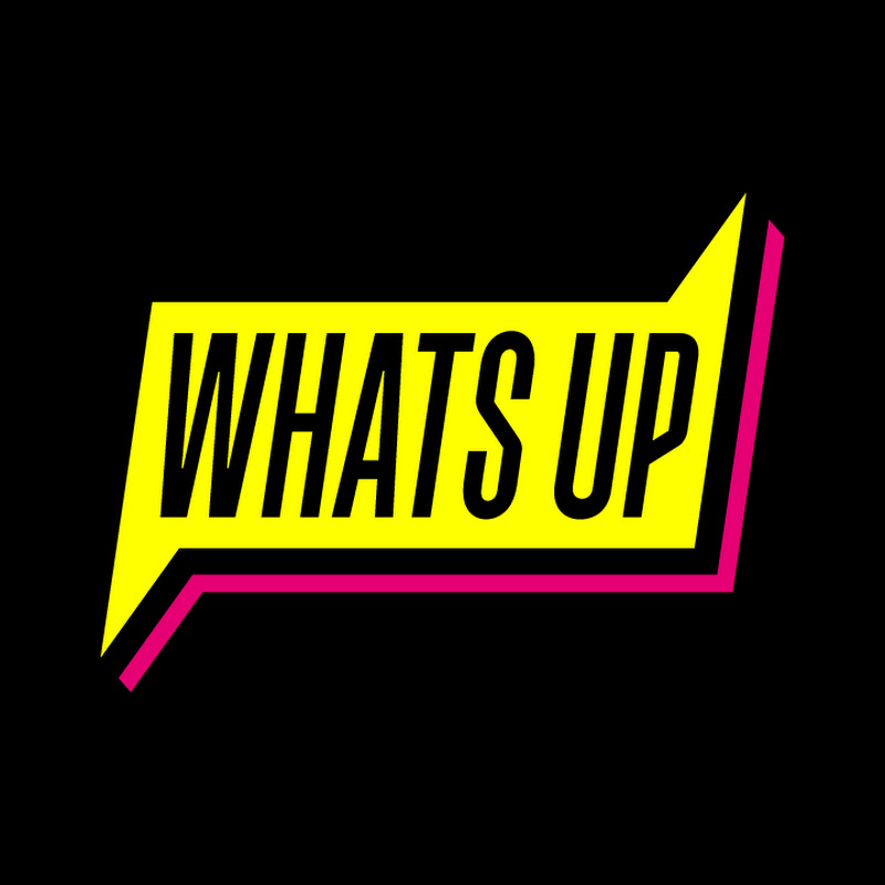 WHΑTS UP