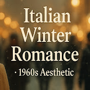 Italian Winter Romance • 1960s Aesthetic