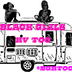 Black Girls RV Too #BGRTOO net worth