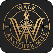 Walk Another Mile