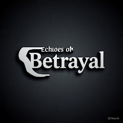 Echoes of Betrayal