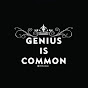 Genius is Common  YouTube Profile Photo