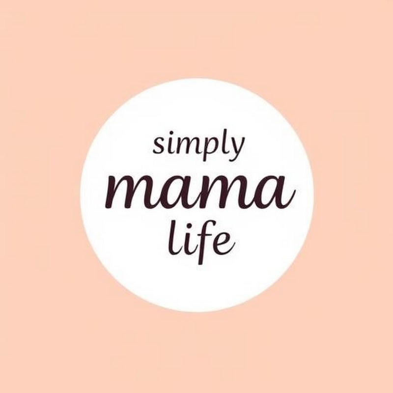 Simply mama life