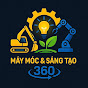 MÁY MÓC & SÁNG TẠO 360 logo