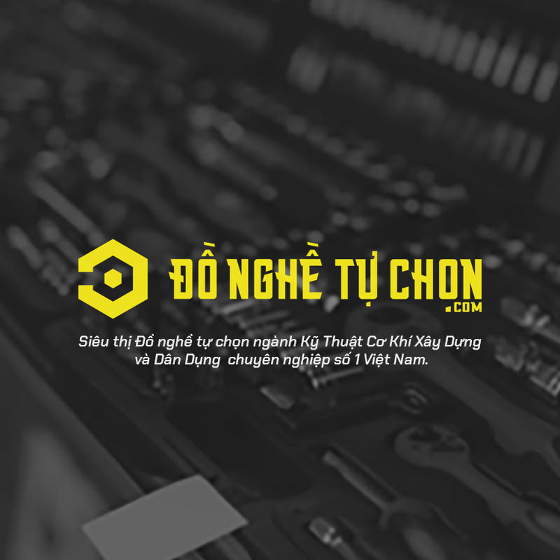 Đồ Nghề Tự Chọn