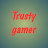 @Trusty_gamer121