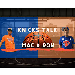 Knicks Talk with Mac and Ron