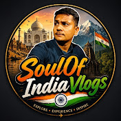 SoulOfIndia Vlog