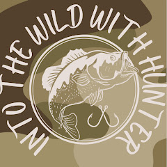 Into the Wild with Hunter