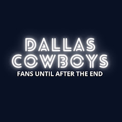 dallas cowboys FANS UNTIL AFTER THE END