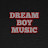 DREAM BOY MUSIC 