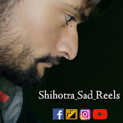 Shihotra Sad Reels