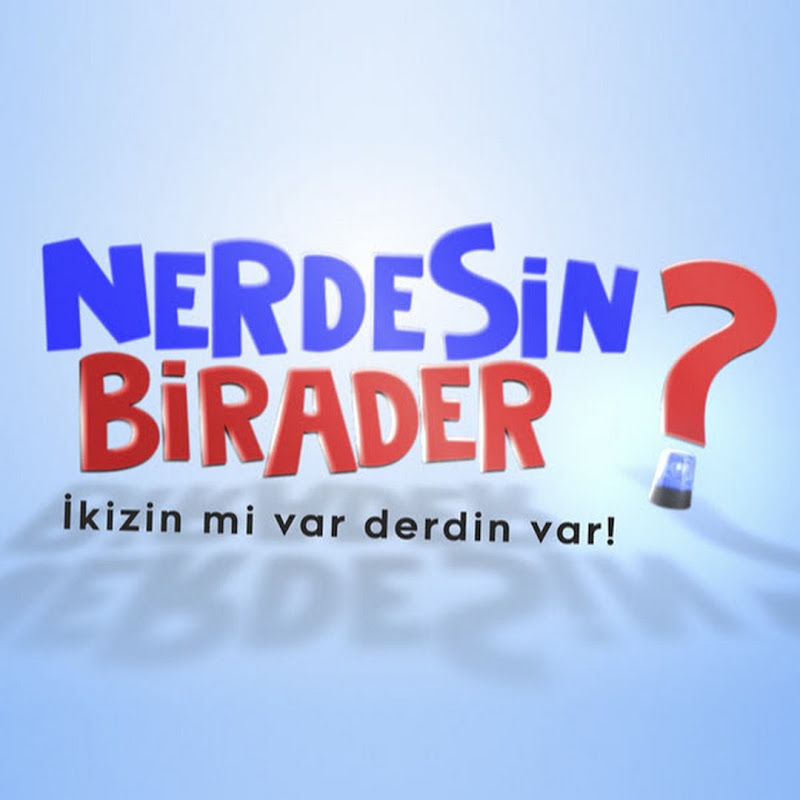 Nerdesin Birader