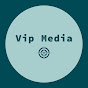 VIP MEDIA