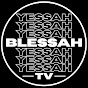 Yessah Blessah TV