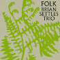 Brian Settles Trio - Topic - Youtube