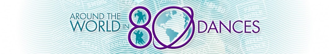 AROUND THE WORLD IN 80 DANCES YouTube channel avatar