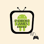 Android Games & more