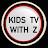Kids TV with Z