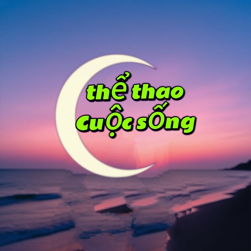 Thể thao cuộc sống 