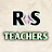 R S TEACHERS