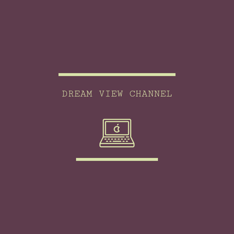 DREAM VIEW CHANNEL