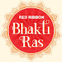 Red Ribbon Bhakti Ras