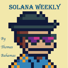Solana Weekly