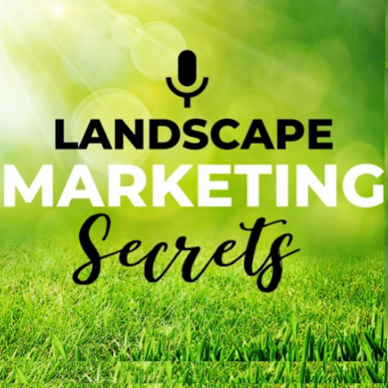 LandscapeMarketingSecrets