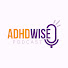 2WRKDri7Y6M-channel-avatar-ADHD Wise Podcast