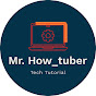 Mr. HoW_Tuber
