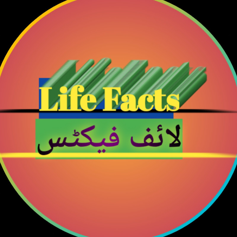 Life Facts